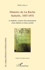Histoire de La Ruche, Kabylie, 1937-1975